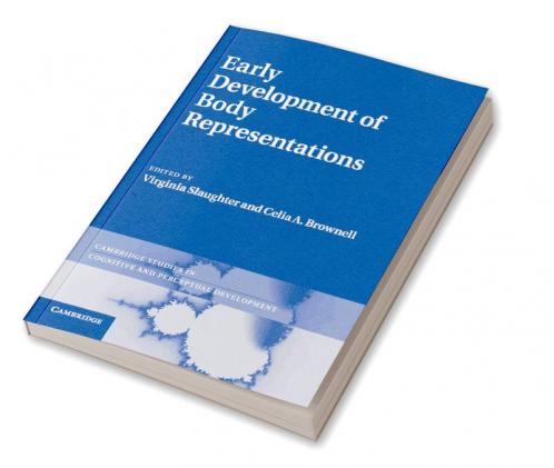 Early Development of Body Representations