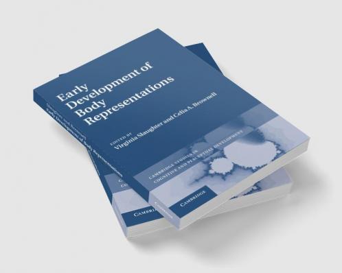 Early Development of Body Representations