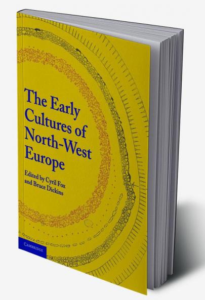 The Early Cultures of North-West Europe