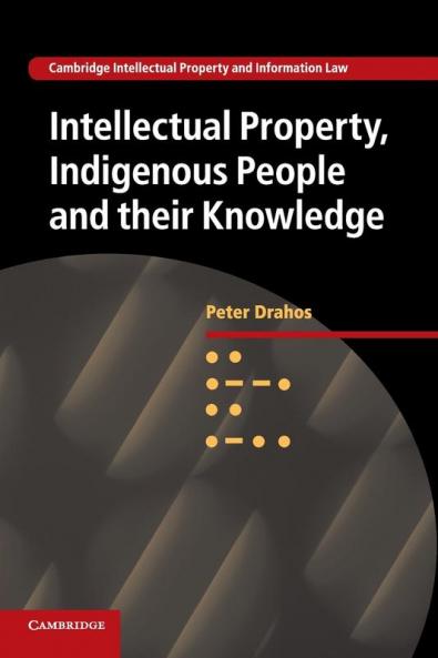 Intellectual Property Indigenous People and their Knowledge