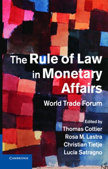 The Rule of Law in Monetary Affairs
