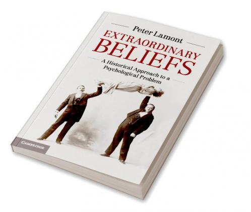 Extraordinary Beliefs