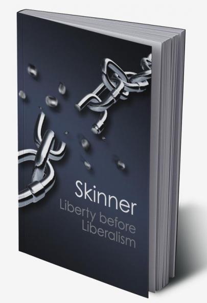 Liberty before Liberalism