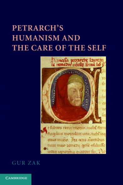 Petrarch's Humanism and the Care of the Self