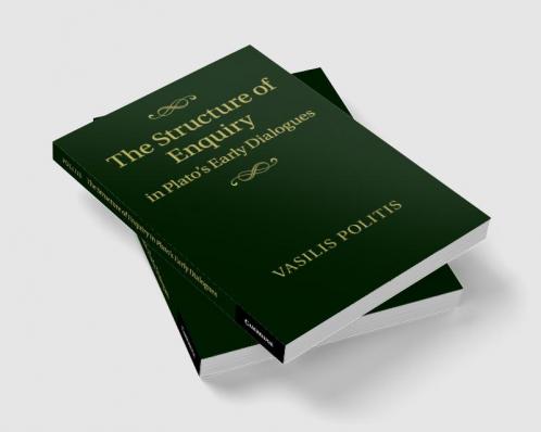 The Structure of Enquiry in Plato's Early Dialogues