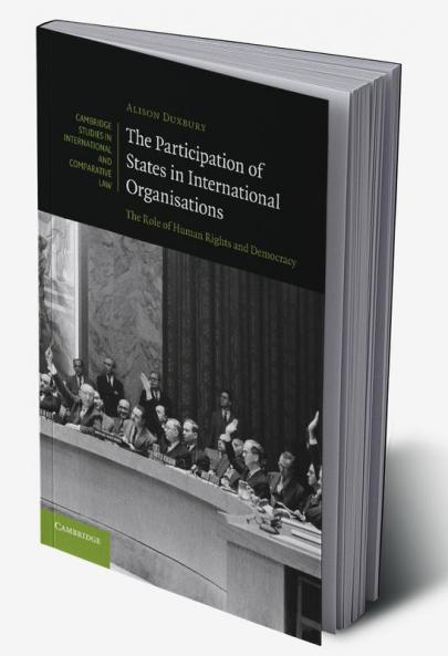The Participation of States in International Organisations