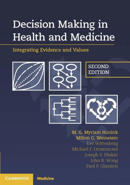 Decision Making in Health and Medicine