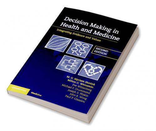 Decision Making in Health and Medicine