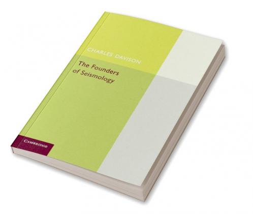 The Founders of Seismology