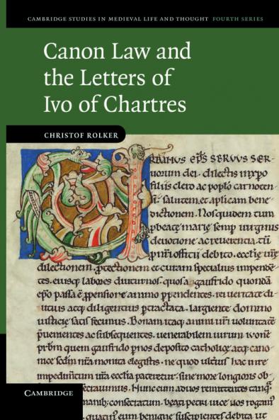 Canon Law and the Letters of Ivo of Chartres