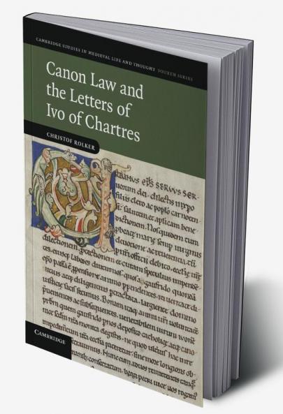 Canon Law and the Letters of Ivo of Chartres