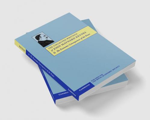 The Collected Writings of John Maynard Keynes