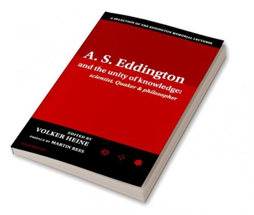 A.S. Eddington and the Unity of Knowledge