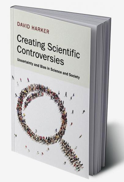 Creating Scientific Controversies