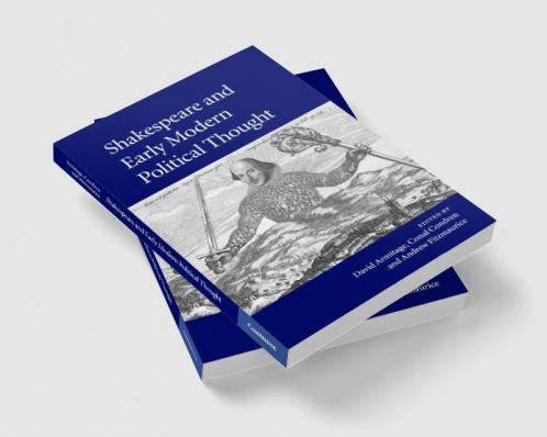 Shakespeare and Early Modern Political Thought