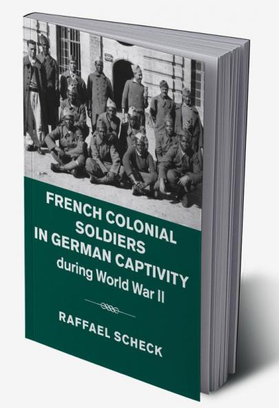 French Colonial Soldiers in German Captivity during World War II