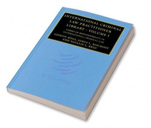 International Criminal Law Practitioner Library