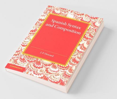 Spanish Syntax and Composition