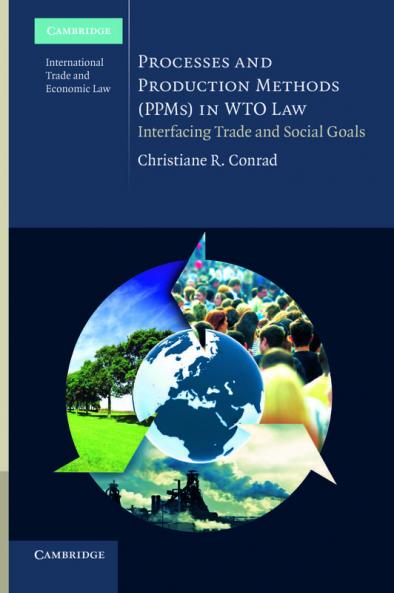Processes and Production Methods (PPMs) in WTO             Law