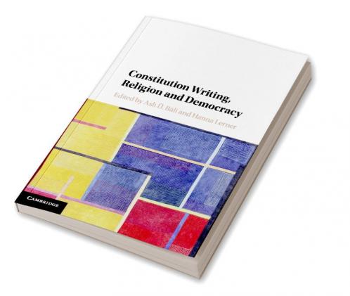 Constitution Writing Religion and Democracy