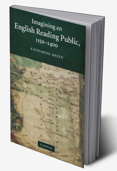 Imagining an English Reading Public 1150 1400