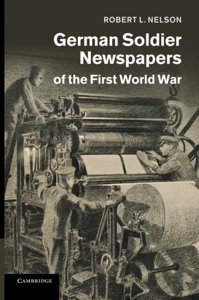 German Soldier Newspapers of the First World             War
