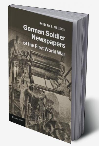 German Soldier Newspapers of the First World             War
