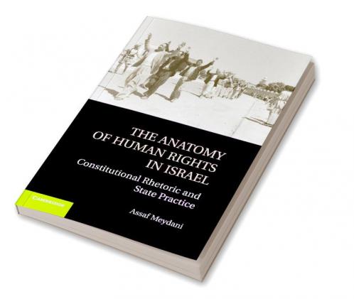 The Anatomy of Human Rights in Israel