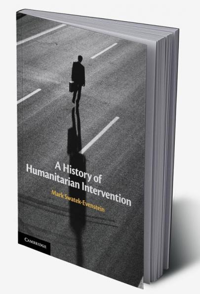 A History of Humanitarian Intervention