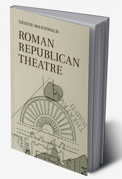 Roman Republican Theatre