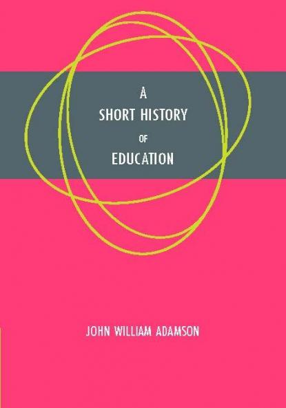 A Short History of Education