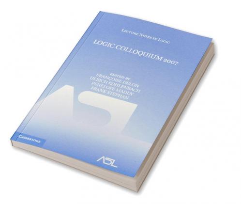Logic Colloquium 2007