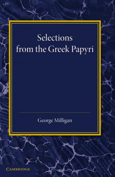 Selections from the Greek Papyri