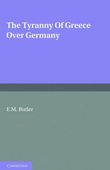 The Tyranny of Greece Over Germany