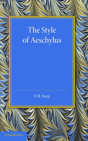 The Style of Aeschylus