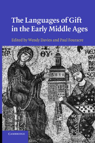 The Languages of Gift in the Early Middle             Ages