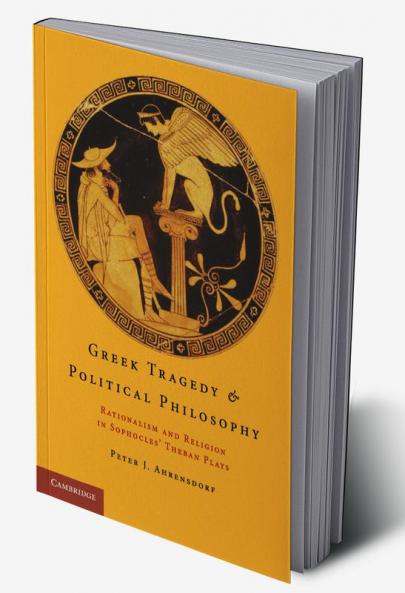 Greek Tragedy and Political Philosophy