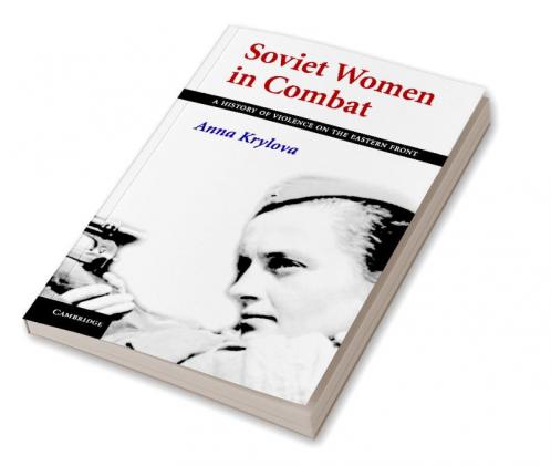 Soviet Women in Combat