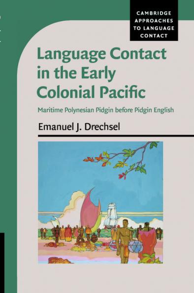 Language Contact in the Early Colonial Pacific