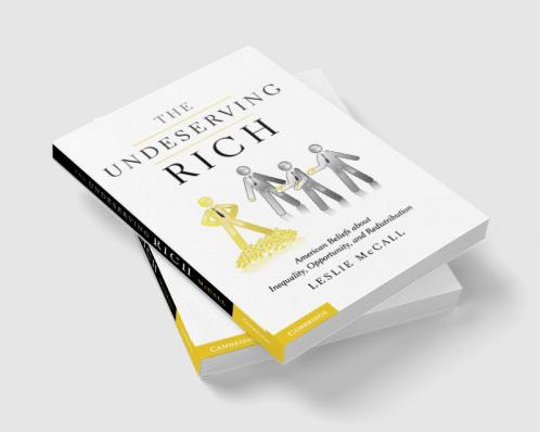 The Undeserving Rich