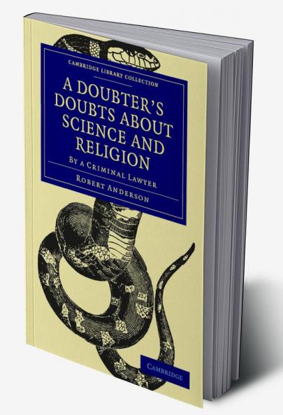 A Doubter's Doubts about Science and Religion