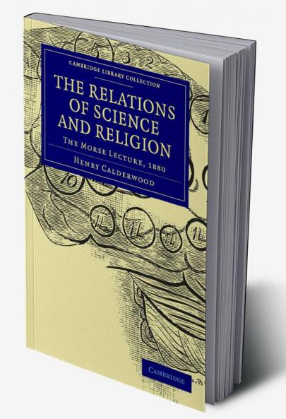 The Relations of Science and Religion