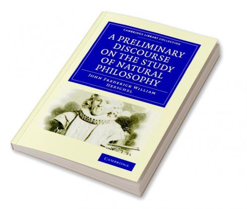 A Preliminary Discourse on the Study of Natural Philosophy