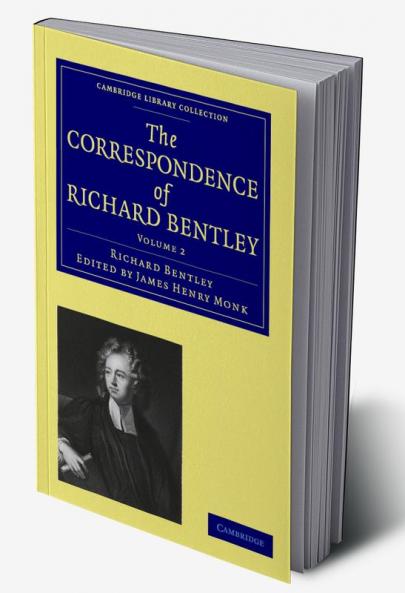 The Correspondence of Richard Bentley