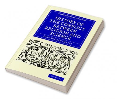 History of the Conflict between Religion and Science