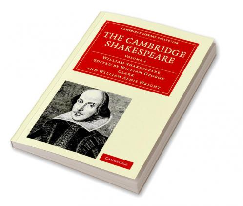 The Cambridge Shakespeare - Volume 4