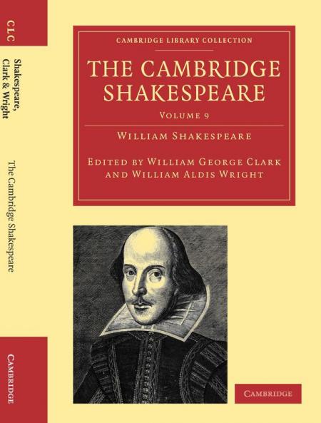 The Cambridge Shakespeare - Volume 9