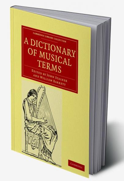 A Dictionary of Musical Terms