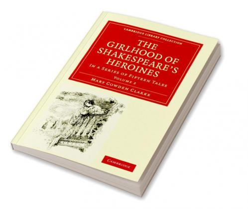 The Girlhood of Shakespeare's Heroines