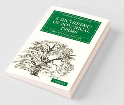 A Dictionary of Botanical Terms